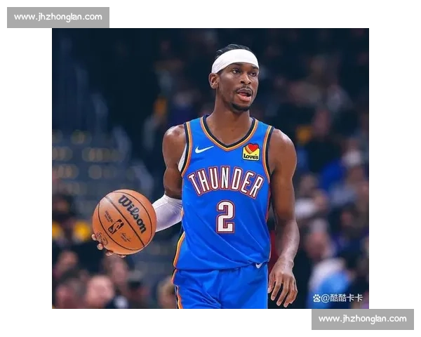 步行者强势对决雷霆青春风暴焦点之战引爆赛场期待东西部巅峰碰撞